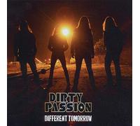 Dirty Passion - Different Tomorrow
