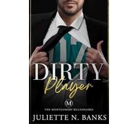 Dirty Player (The Montgomery Billionaires)