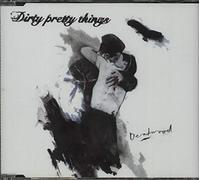 Dirty Pretty Things - Deadwood