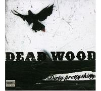 Dirty Pretty Things - Dirty Pretty Things: Deadwood [DVD] [DVD AUDIO]