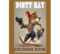 Dirty Rat: Coloring Book