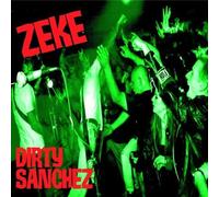 Dirty Sanchez by Zeke