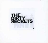 Dirty Secrets, The - Outside Looking in