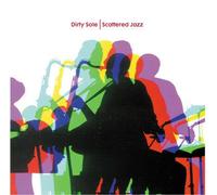 Dirty Sole - Skattered Jazz [Vinyl Maxi-Single] [VINYL]