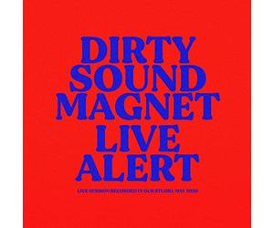 Dirty Sound Magnet - Live Alert