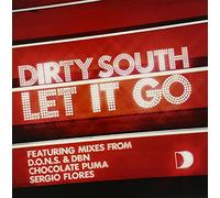 Dirty South - Let It Go [VINYL]