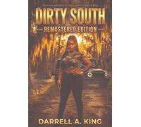 Dirty South Remastered: The Definitive Darrell King Remaster