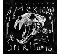 Dirty Sweet : American Spiritual CDNEW Incredible Value and Free Shipping