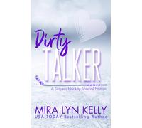 Dirty Talker: A Slayers Hockey Special Edition