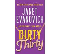 Dirty Thirty (Stephanie Plum, 30)