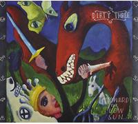 DIRTY THREE - Toward the Low Sun