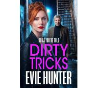 Dirty Tricks: The explosive BRAND NEW instalment to Evie Hunter's gritty gangland series for 2026 (Frenchurch Falls, 4)