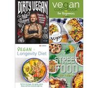 Dirty vegan [hardcover], vegan cookbook for beginners, longevity diet, fresh & easy indian street food 4 books collection set