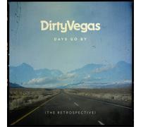 Dirty Vegas Days Go By (The Retrospective) (CD) Album