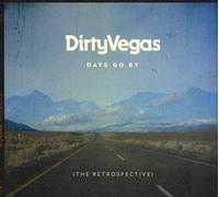 Dirty Vegas - Days Go By The Retrospective - CD - E4z