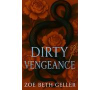 Dirty Vengeance: A Dark Mafia Romance: (Micheli Mafia) Book 2: 3 (Dirty: A Dark Mafia Romance Series)