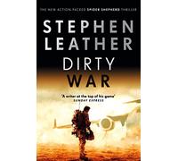 Dirty War: The 19th Spider Shepherd Thriller (The Spider Shepherd Thrillers)