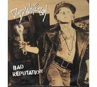 Dirty White Boy - Bad Reputation (1990) [VINYL]