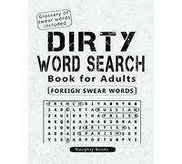 Dirty Word Search Book for Adults: Foreign Swear Words: British, German, Russian, Spanish and more
