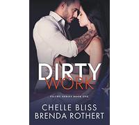 Dirty Work: 1 (Filthy)