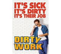 DIRTY WORK