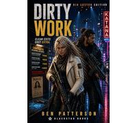 Dirty Work: BIG LETTER EDITION: 5 (An Open Contract Novel)