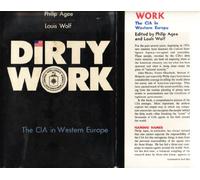 Dirty Work: The CIA in Western Europe -- First 1st Edition