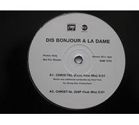 Dis Bonjour A La Dame - Chris'tal