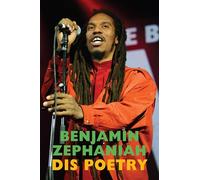 Dis Poetry : Selected Poems & Lyrics