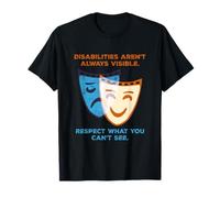 Disabilities Aren’t Always Visible Spoonie Theatre Mask T-Shirt