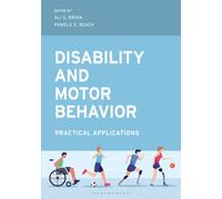 Disability and Motor Behavior : Practical Applications