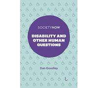 Disability and Other Human Questions (SocietyNow)