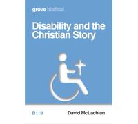 Disability and the Christian Story