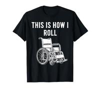 Disability Awareness This is How I Roll Pride T-Shirt