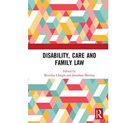 Disability, Care and Family Law