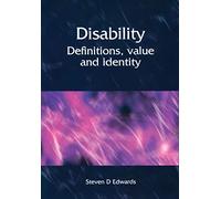 Disability: Definitions, Value and Identity