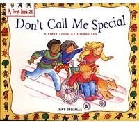 A First Look At: Disability: Don't Call Me Special