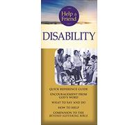 Disability (Help a Friend) (Joni Eareckson Tada)