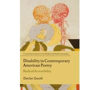 Disability in Contemporary American Poetry : Radical Accessibility