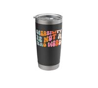 Disability is Not A Bad Word Illness Support Stainless Steel Insulated Tumbler