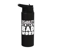 Disability is Not A Bad Word Illness Support Stainless Steel Insulated Water Bottle
