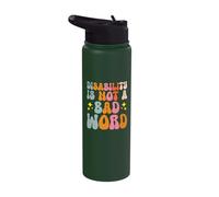 Disability is Not A Bad Word Illness Support Stainless Steel Insulated Water Bottle