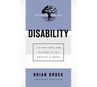 Disability - Living into the Diversity of Christ`s Body