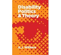 Disability Politics and Theory