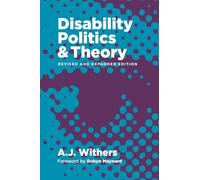 Disability Politics and Theory, Revised and Expanded Edition