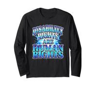 Disability Rights are Human Rights Disability Awareness Long Sleeve T-Shirt
