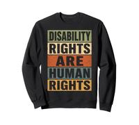 Disability Rights Are Human Rights Vintage Retro Advocacy Sweatshirt