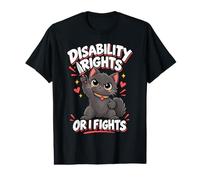 Disability Rights Or I Fights Cat Disabled Awareness Value Graphic T-Shirt