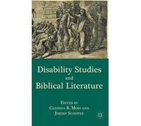 Disability Studies and Biblical Literature