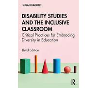 Disability Studies and the Inclusive Classroom